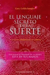 EL LENGUAJE SECRETO DE LA SUERTE
