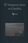 EL TRANSPORTE AÉREO EN CANTABRIA