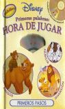 PRIMERAS PALABRAS: HORA DE JUGAR