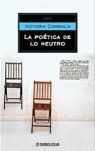 LA POÉTICA DE LO NEUTRO