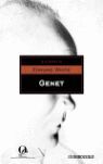 GENET, UNA BIOGRAFÍA