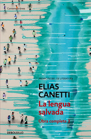 LA LENGUA SALVADA (OBRA COMPLETA CANETTI 3)