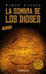 LA SOMBRA DE LOS DIOSES