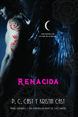 RENACIDA. LA CASA DE LA NOCHE 8. CAST, KRISTIN; CAST, P. C.. 9788498007923  Books Center Librerías