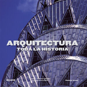 ARQUITECTURA. TODA LA HISTORIA