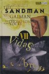 THE SANDMAN, VIDAS BREVES