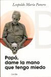 PAPÁ, DAME LA MANO QUE TENGO MIEDO