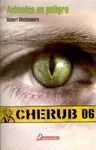 ANIMALES EN PELIGRO (CHERUB. MISIÓN 6)