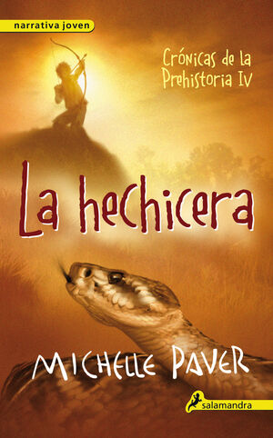 LA HECHICERA (CRÓNICAS DE LA PREHISTORIA 4)