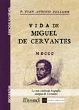 VIDA DE MIGUEL DE CERVANTES SAAVEDRA