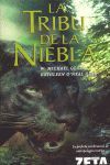 LA TRIBU DE LA NIEBLA