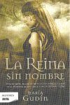 LA REINA SIN NOMBRE (EL SOL DEL REINO GODO 1)