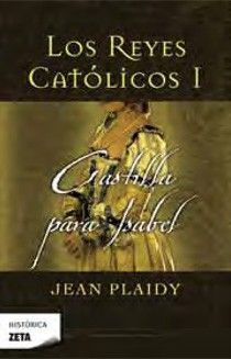 CASTILLA PARA ISABEL (LOS REYES CATÓLICOS 1)