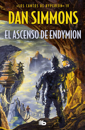 EL ASCENSO DE ENDYMION (LOS CANTOS DE HYPERION VOL. IV)