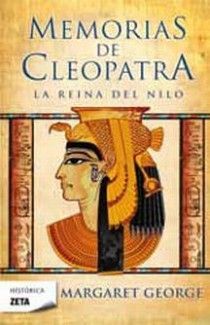 LA REINA DEL NILO (MEMORIAS DE CLEOPATRA 1)