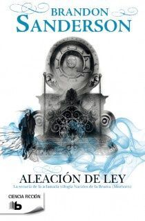 ALEACIÓN DE LEY (NACIDOS DE LA BRUMA [MISTBORN] 4)