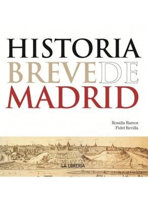 HISTORIA BREVE DE MADRID