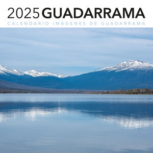 CALENDARIO 2025. IMÁGENES DE GUADARRAMA