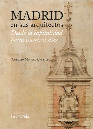 MADRID EN SUS ARQUITECTOS