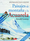 PAISAJES DE MONTAÑA A LA ACUARELA