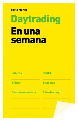 DAYTRADING. EN UNA SEMANA