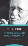 PSICOLOGIA DEL YOGA KUNDALINI,LA 2ªED