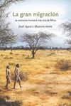 LA GRAN MIGRACIÓN