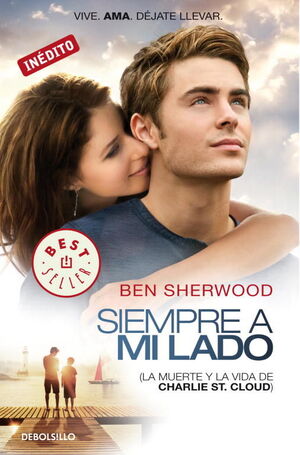 LA MUERTE Y LA VIDA DE CHARLIE ST. CLOUND (SIEMPRE A MI LADO)