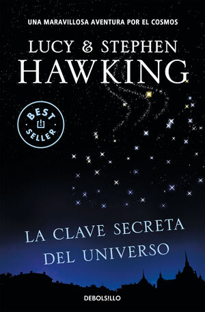 LA CLAVE SECRETA DEL UNIVERSO (LA CLAVE SECRETA DEL UNIVERSO 1)