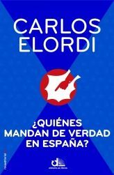 ¿QUIÉNES MANDAN DE VERDAD EN ESPAÑA?