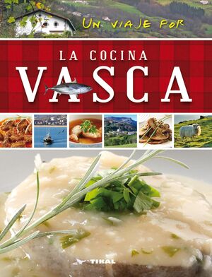 UN VIAJE POR LA COCINA VASCA