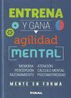 ENTRENA Y GANA AGILIDAD MENTAL