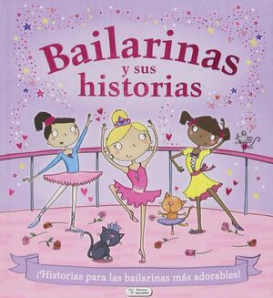 BAILARINAS Y SUS HISTORIAS