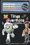TIZAS DIVERTIDAS. TOY STORY