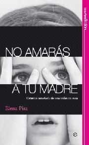 NO AMARÁS A TU MADRE