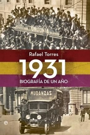 1931, BIOGRAFÍA DE UN AÑO