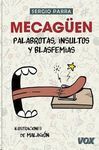 ¡MECAGÜEN! PALABROTAS, INSULTOS Y BLASFEMIAS