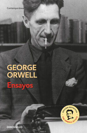 ENSAYOS (EDICIÓN DEFINITIVA AVALADA POR THE ORWELL ESTATE)