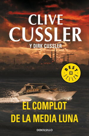 EL COMPLOT DE LA MEDIA LUNA (DIRK PITT 21)