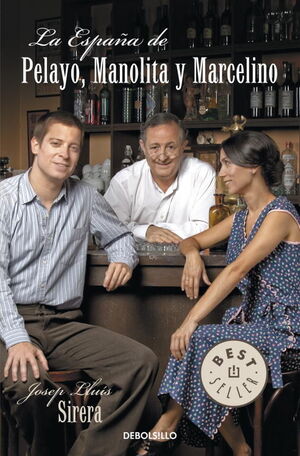 LA ESPAÑA DE PELAYO, MANOLITA Y MARCELINO