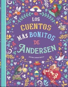 LOS CUENTOS MAS BONITOS DE ANDERSEN