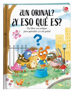 UN ORINAL? ¿Y ESO QUE ES?