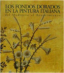 LOS FONDOS DORADOS EN LA PINTURA ITALIANA