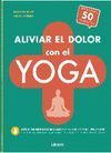 ALIVIAR EL DOLOR CON EL YOGA