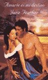 AMARTE ES MI DESTINO
