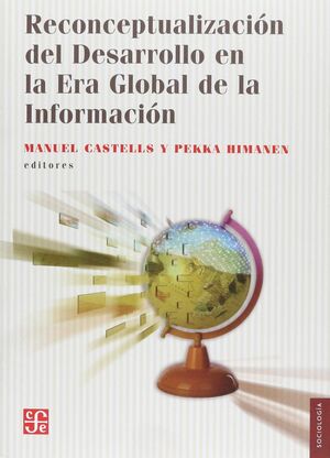 RECONCEPTUALIZACIÓN DEL DESARROLLO EN LA ERA GLOBAL DE LA INFORMACIÓN