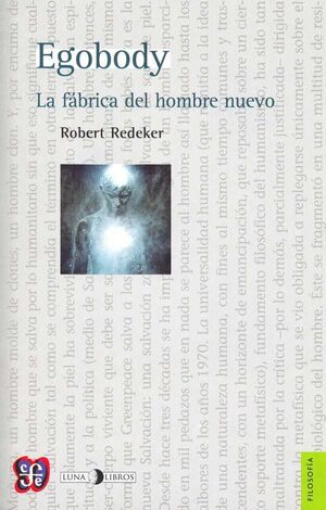 EGOBODY. LA FABRICA DEL HOMBRE NUEVO