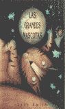 LAS GRANDES MASCOTAS (SMITH, L.)
