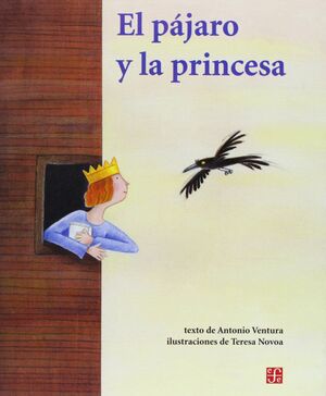 PÁJARO Y LA PRINCESA, EL