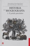 HISTORIA BIOGEOGRAFIA I.EL PERIODO PRE- EVOLUTIVO